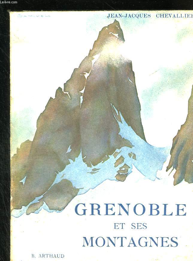 Grenoble et ses montagnes