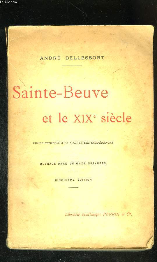 Sainte-Beuve et le XIX sicle