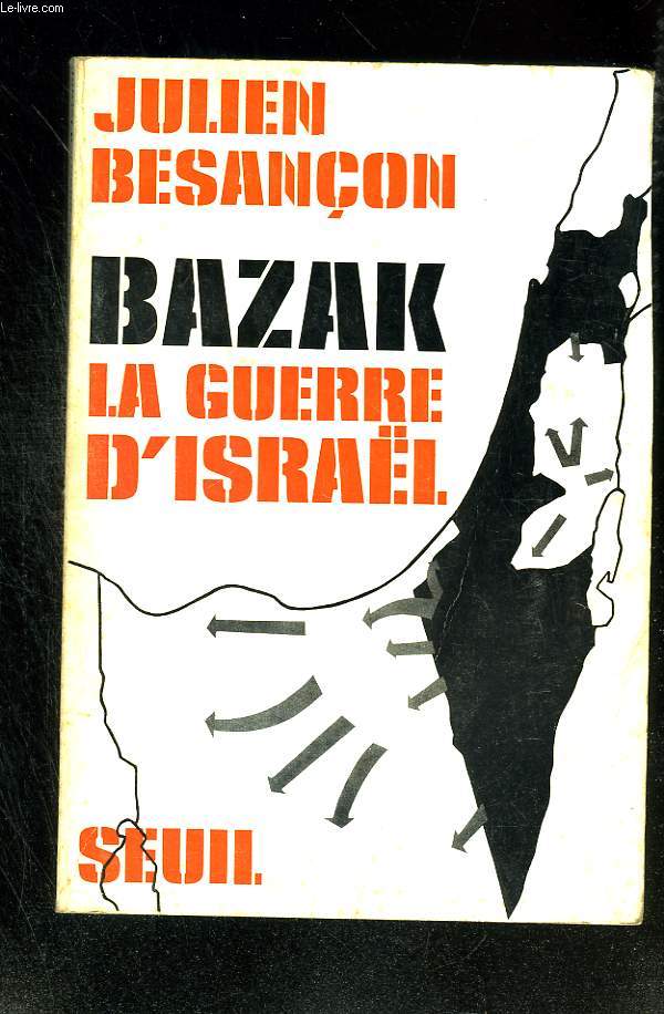 Bazak. La guerre d'Isral