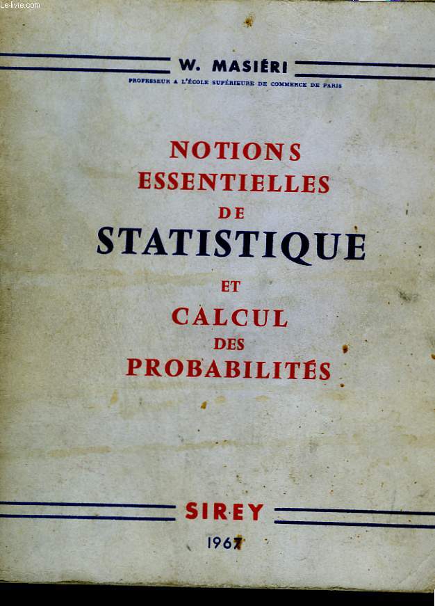 Notions essentielles de statistique et de calcul des probabilits