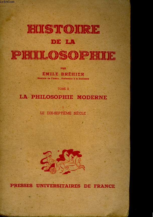 Histoire de la philosophie. Tome II : La philosophie moderne. Partie 4