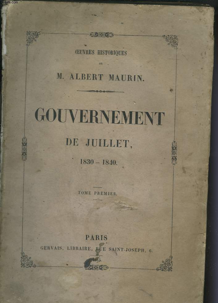 Gouvernement de Juillet 1830 - 1840.