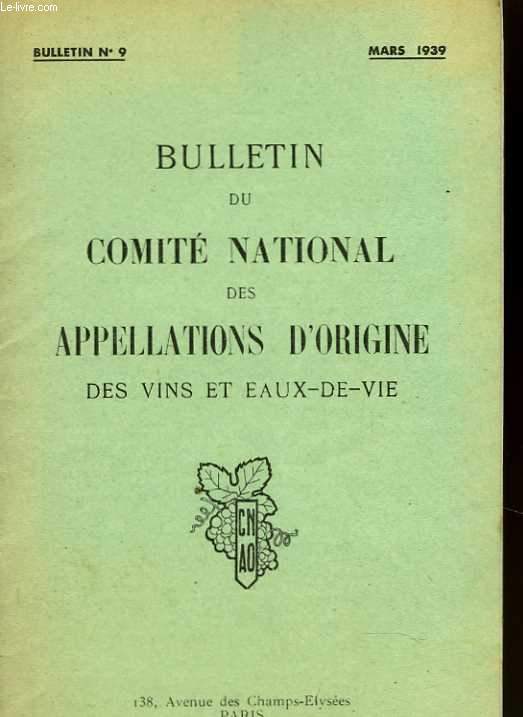 Bulletin du comit national des appellations d'origine des vins et eaux-de-vie. N 009
