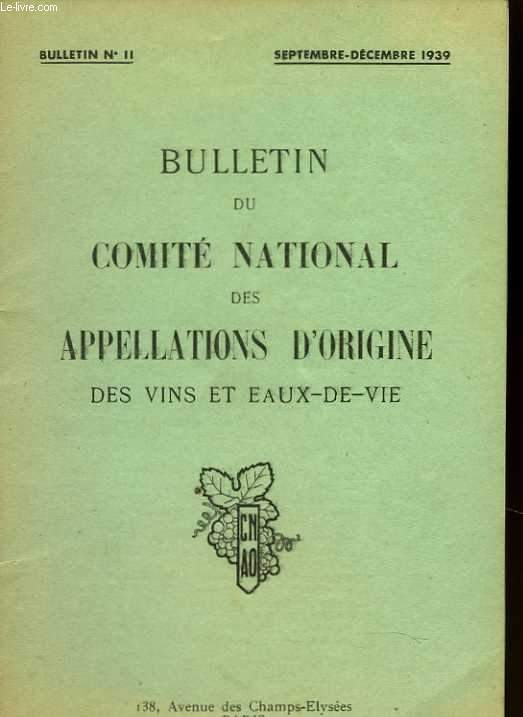 Bulletin du comit national des appellations d'origine des vins et eaux-de-vie. N 011