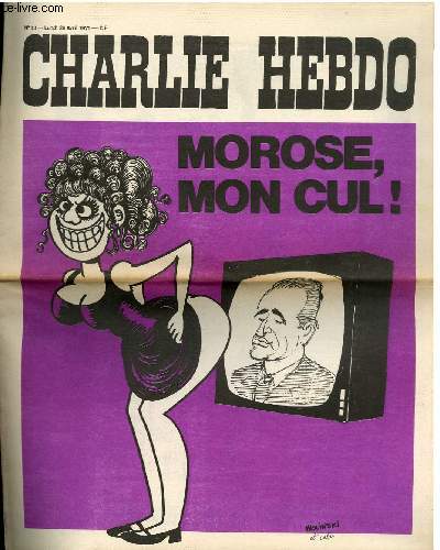 CHARLIE HEBDO N23 - MOROSE, MON CUL !