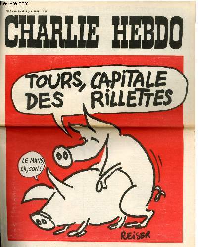 CHARLIE HEBDO N29 - TOURS, CAPITALE DES RILLETTES