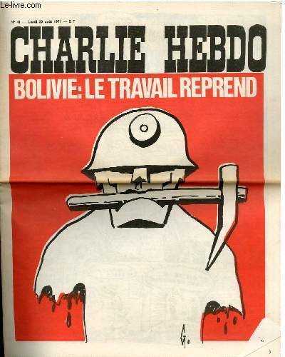 CHARLIE HEBDO N41 - BOLIVIE LE TRAVAIL REPREND