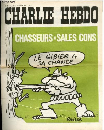 CHARLIE HEBDO N43 - CHASSEURS = SALES CONS