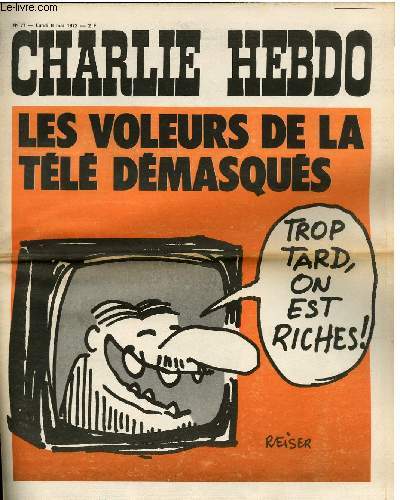 CHARLIE HEBDO N77 - LES VOLEURS DE LA TELE DEMASQUES 