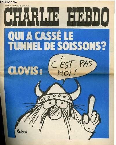 CHARLIE HEBDO N84 - QUI A CASSES LE TUNNEL DE SOISSONS ?