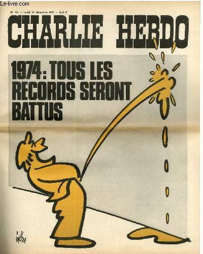 CHARLIE HEBDO N163 - 1974 : TOUS LES RECORDS SERONT BATTUS