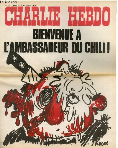 CHARLIE HEBDO N171 - BIENVENUE A L'AMBASSADEUR DU CHILI !