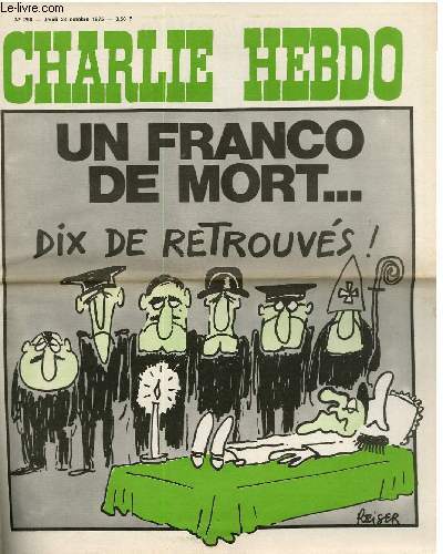 CHARLIE HEBDO N258 - UN FRANCO MORT, 10 DE RETROUVES !