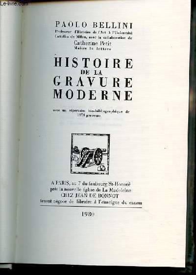 HISTOIRE DE LA GRAVURE MODERNE AVEC UN REPERTOIRE BIO-BIBLIOGRAPHIQUE DE 1874 GRAVEURS.