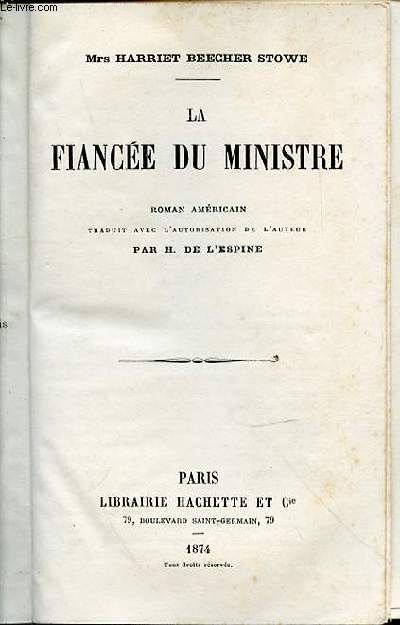 LA FIANCEE DU MINISTRE - Roman amricain traduit avec l'autorisation de l'auteur par H. de l'Espine.