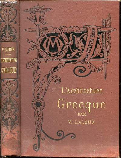 L'ARCHITECTURE GRECQUE - Bibliothque de l'Enseignement des Beaux-Arts.