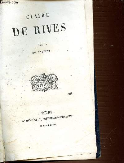 CLAIRE DE RIVES - BIBLIOTHEQUE DES ECOLES CHRETIENNES.