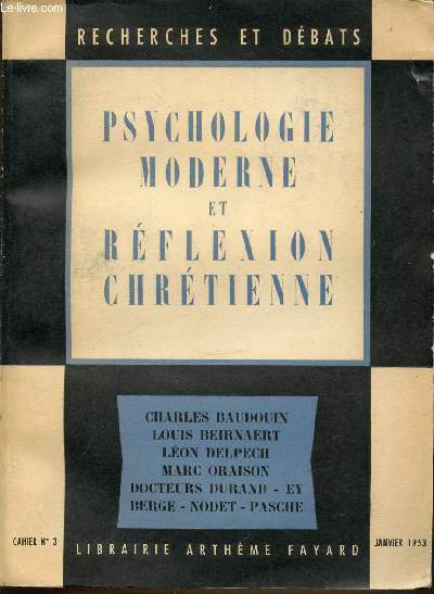 PSYCHOLOGIE MODERNE ET REFLEXION CHRETIENNE - COLLECTION 