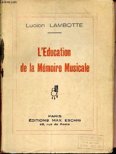 L'EDUCATION DE LA MEMOIRE MUSICALE.