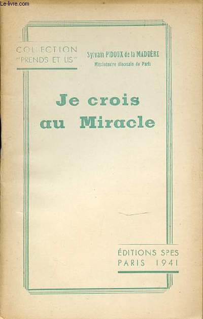 JE CROIS AU MIRACLE - COLLECTION 