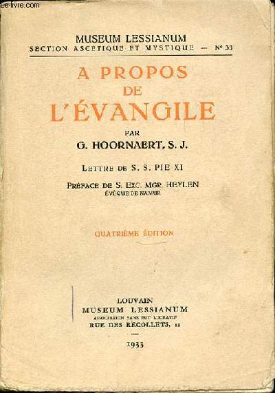 A PROPOS DE L'EVANGILE - MUSEUM LESSIANUM, SECTION ASCETIQUE ET MYSTIQUE N33.
