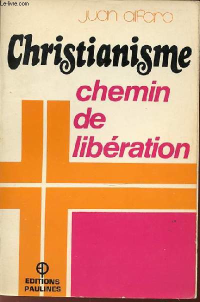 CHRISTIANISME : CHEMIN DE LIBERATION.