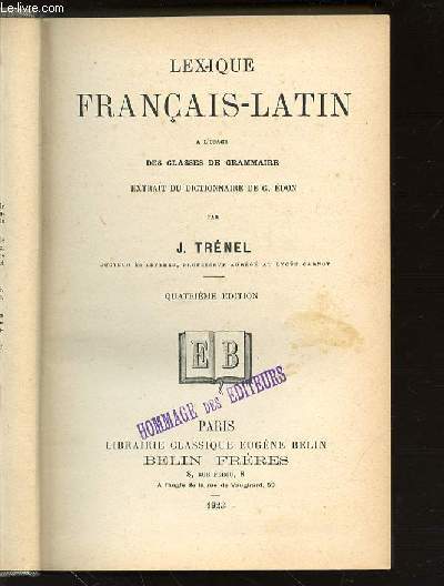 LEXIQUE FRANCAIS-LATIN A L'USAGE DES CLASSES DE GRAMMAIRE - EXTRAIT DU DICTIONNAIRE DE G. EDON.