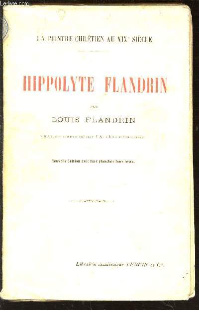 HIPPOLYTE FLANDRIN - UN PEINTRE CHRETIEN AU XIX EME SIECLE.
