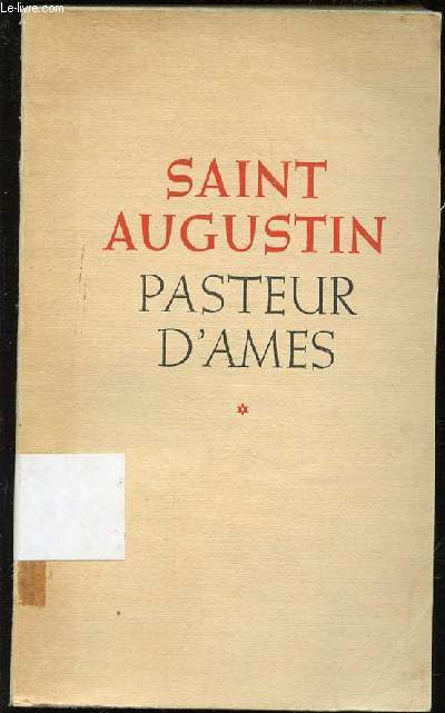 SAINT AUGUSTIN PASTEUR D'AMES.