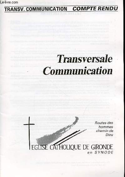 COMPTE RENDU : TRANSVERSALE COMMUNICATION.