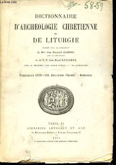 2 FASCICULES : FASCICULE LVIII (GALLICANE (EGLISE)) + FASCICULE LIX (GENEROSA) - DICTIONNAIRE D'ARCHEOLOGIE CHRETIENNE ET DE LITURGIE.