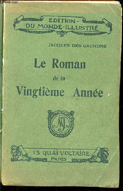 LE ROMAN DE LA VINGTIEME ANNEE.