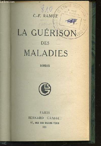 LA GUERISON DES MALADIES - EDITION ORIGINALE.