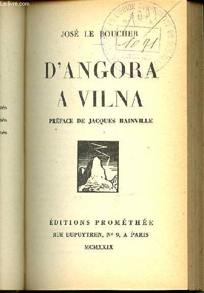 D'ANGORA A VILNA - PREFACE DE JACQUES BAINVILLE.