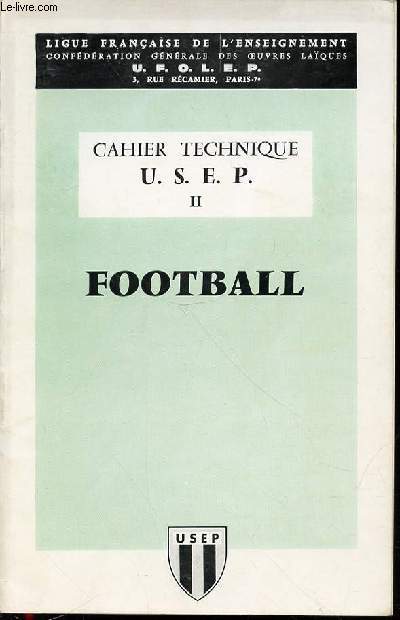 CAHIER TECHNIQUE U.S.E.P. II : FOOTBALL.