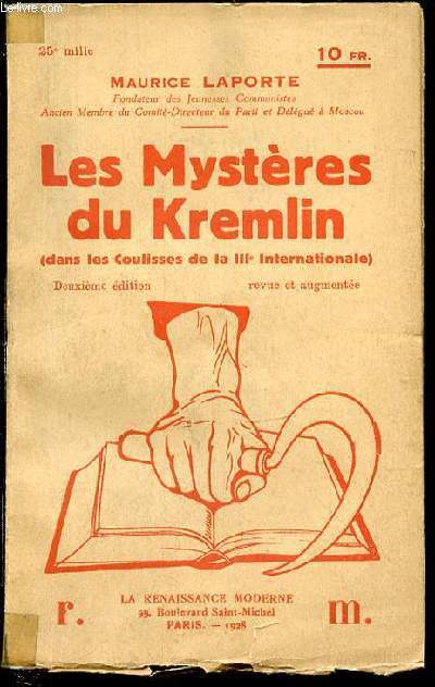 LES MYSTERES DU KREMLIN (DANS LES COULISSES DE LA III EME INTERNATIONALE).
