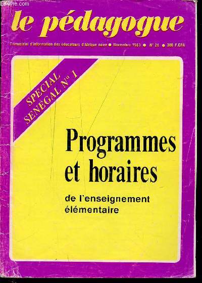 LE PEDAGOGUE N26 / NOVEMBRE 1983 - Editorial M. Mamadou Alpha Le Directeur de l'Enseignement lmentaire - Dcret n 79-1165 du 20 dcembre 1979 portant organisation de l'Enseignement lmentaire.