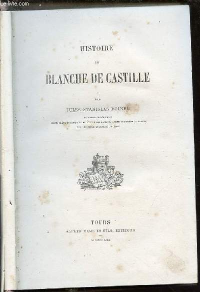 HISTOIRE DE BLANCHE CASTILLE.
