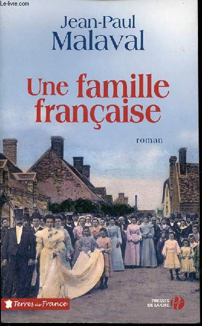 UNE FAMILLE FRANCAISE - ROMAN / COLLECTION 