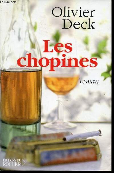LES CHOPINES - ROMAN.