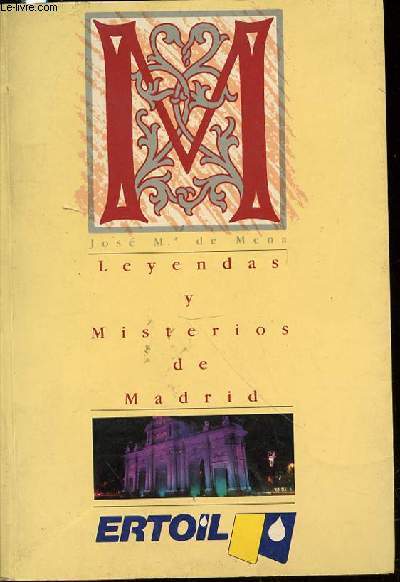 LEYENDAS Y MISTERIOS DE MADRID.