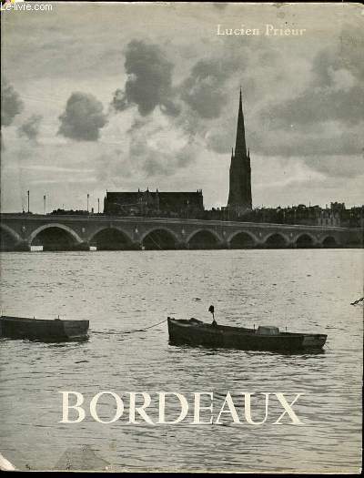 BORDEAUX - PHOTOGRAPHIES DE BERNARD BIRABEN / COLLECTION 