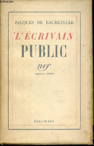 L'ECRIVAIN PUBLIC - SEPTIEME EDITION.