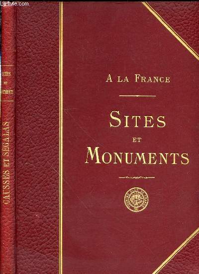 A LA FRANCE - SITES ET MONUMENTS : CAUSSES & SEGALAS (AVEYRON, LOZERE, TARN).