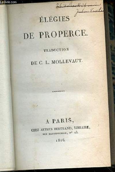ELEGIES DE PROPERCE - TRADUCTION DE C. L. MOLLEVAUT.