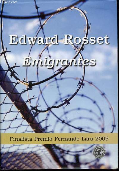 EMIGRANTES - FINALISTA PREMIO FERNANDO LARA 2005.