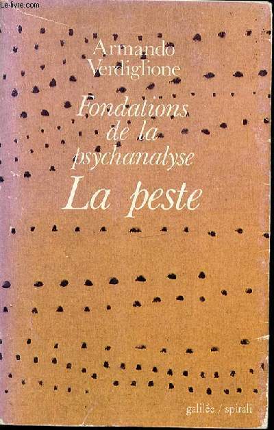 FONDATIONS DE LA PSYCHANALYSE - LA PESTE.