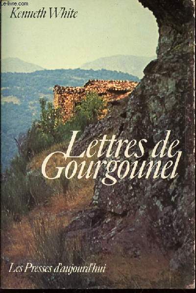 LETTRES DE GOURGOUNEL.