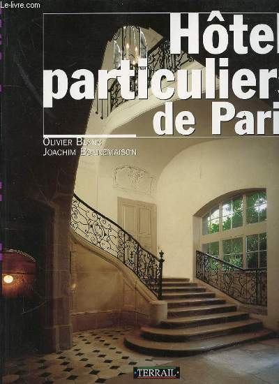 HOTELS PARTICULIERS DE PARIS.