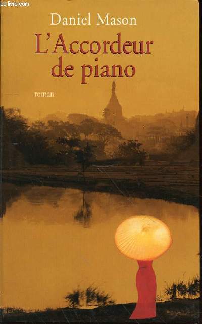 L'ACCORDEUR DE PIANO - ROMAN.
